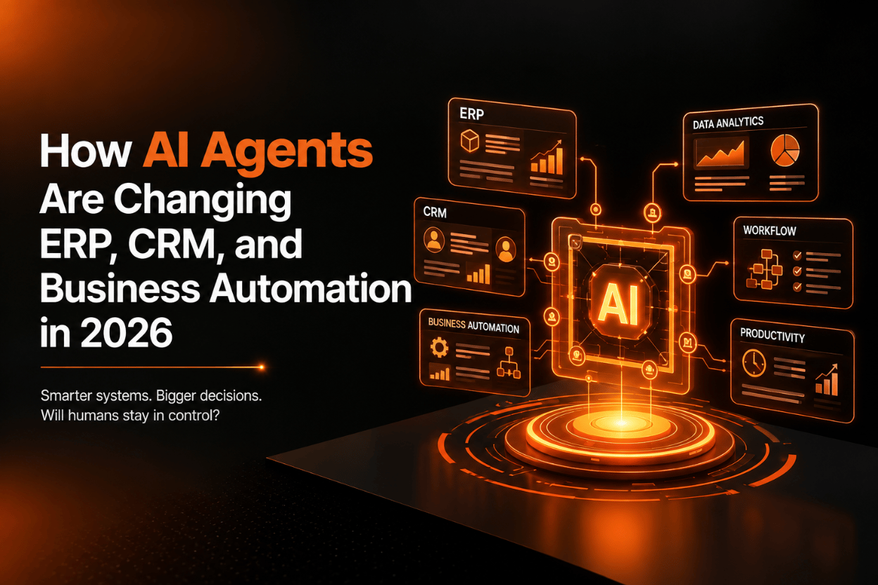 AI agents transforming ERP, CRM, and business automation in 2026